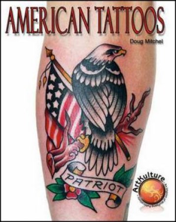 American Tattoos by Doug Mitchel