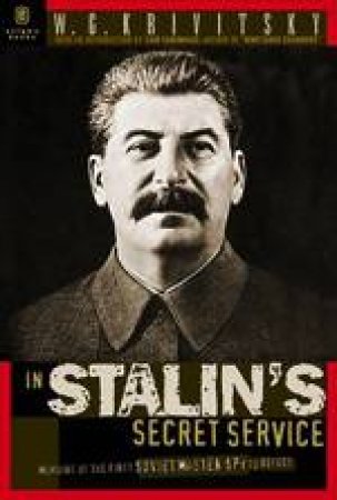 In Stalin's Secret Service by KRIVITSKY W.G.