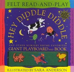 Felt Ready-And-Play: Hey Diddle Diddle Giant Playboard And Book by Sara Anderson