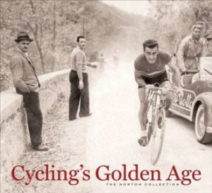 Cycling's Golden Age by Various