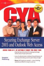 CYA Securing Exchange Server 2003