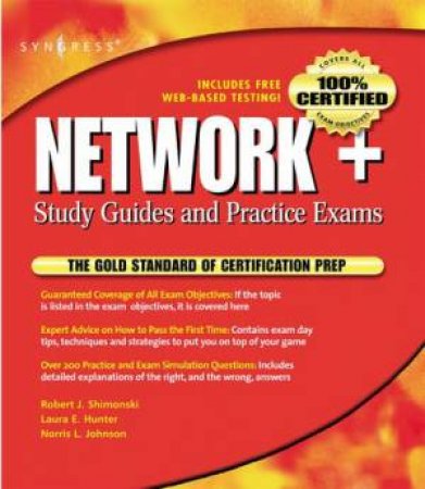 Network+ Study Guide & Practice Exams: Exam N10-003 by Robert J Shimonski