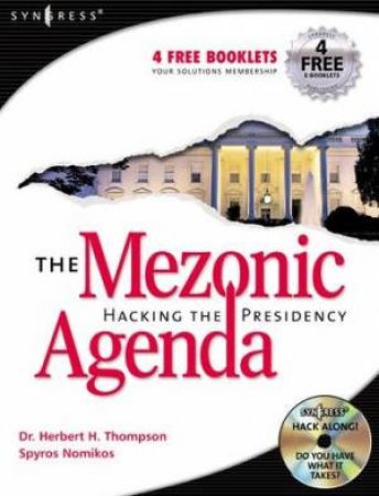 Mezonic Agenda: Hacking The Presidency - Book & CD by Herbert Thompson