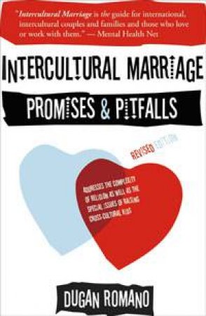 Intercultural Marriage: Promises and Pitfalls by Dugan Romero