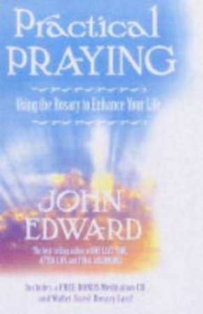 Practical Praying - With CD by JohnEdward