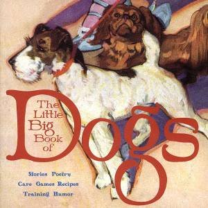 The Little Big Book Of Dogs by Alice Wong