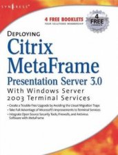 Deploy Citrix MetaFrame Present Serv 30 with Win Serv 2003 Terminal Ser