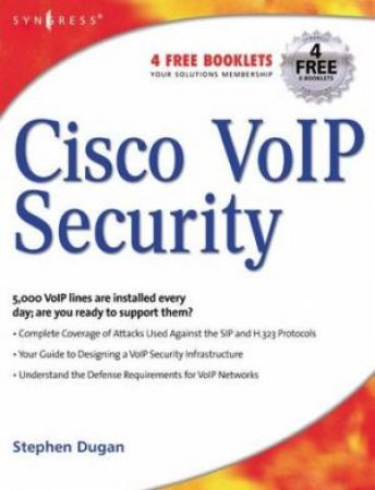 Cisco Voice Over IP Security by Stephen Dugan