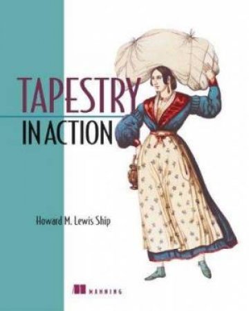 Tapestry In Action by Howard M Lewis