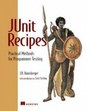 J Unit Recipes Practical Methods For Programmer Testing