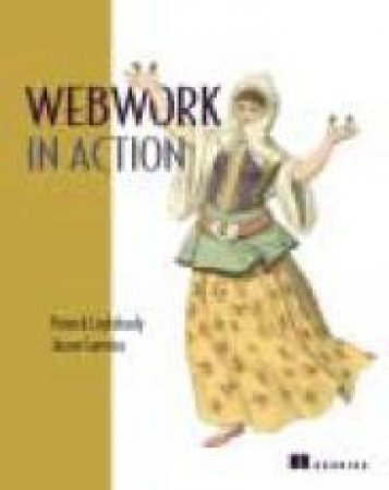 Webwork In Action by Lightbody, Patrick