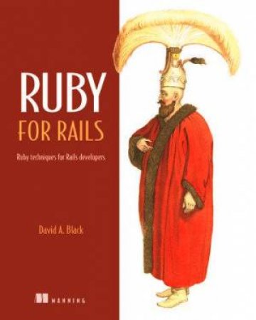 Ruby For Rails by David A. Black