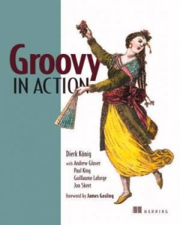 Groovy In Action by Various