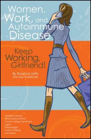 Women, Work, And Autoimmune Disease by Joffe Joffe