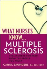 What Nurses Know Multiple Sclerosis