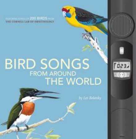 Birds Songs From Around the World by Les Beletsky