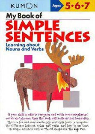 My Book Of Simple Sentences: Nouns And Verbs by Various