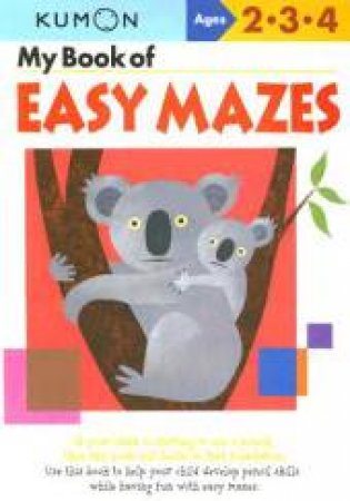 My Book Of Easy Mazes by Shinobu Akaishi & Eno Sarris