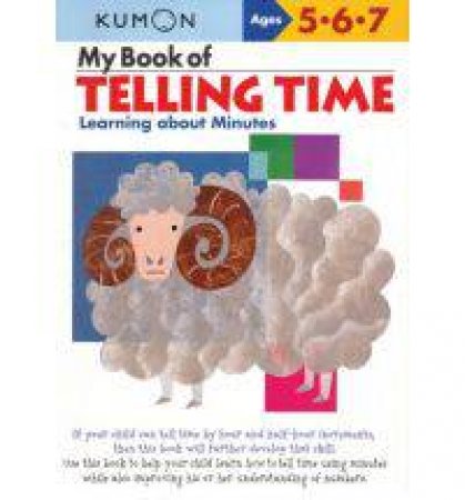 My Book Of Telling Time: Learning About Minutes by Various