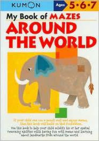 My Book Of Mazes: Around The World by Various