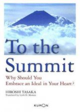 To the Summit Why Should You Embrace an Ideal in Your Heart