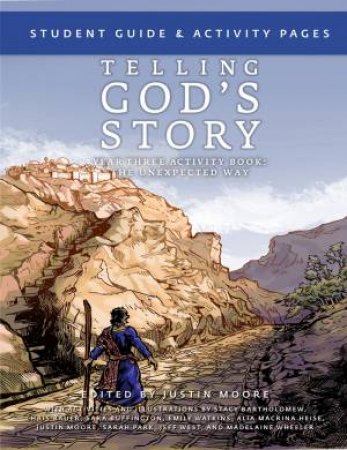 Telling God's Story, Year Three by Moore