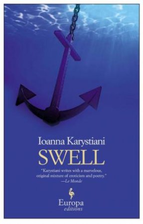 Swell: Europa Editions by Ioanna Karystiani