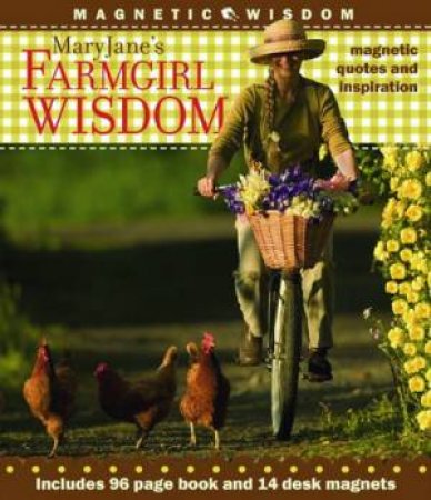 Magnetic Wisdom: Mary-Jane's Farm by MaryJane Butters