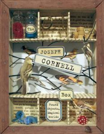 Joseph Cornell Box by Joan Sommers & Ascha Drake