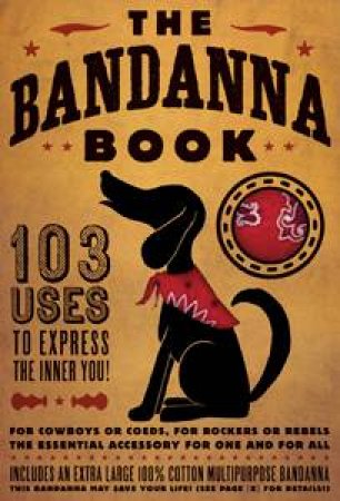 The Bandanna Book by Ahn Ty Juan