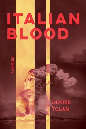 Italian Blood by Denise Tolan & Ito Romo