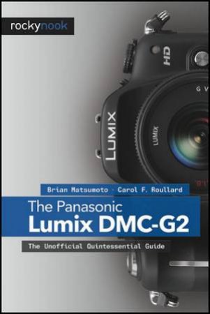 Panasonic Lumix DMC-G2 by Brian et al Matsumoto