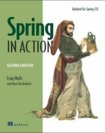 Spring In Action, 2nd Ed by Craig Walls