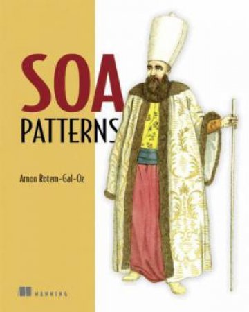 SOA Patterns by Arnon Rotem-Gal-Oz