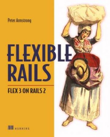 Flexible Rails by Peter Armstrong