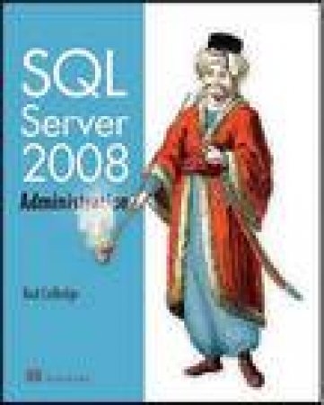 SQL Server 2008 Administration by Rod Colledge