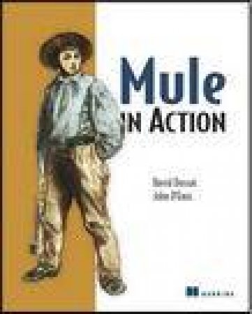 Mule in Action by David Dossot