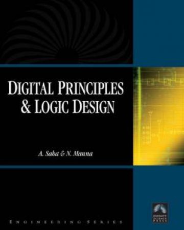 Digital Principles & Logic Des by Saha, A. Et Al