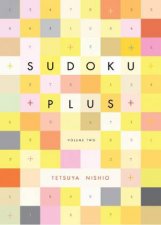 Sudoku Plus Volume Two