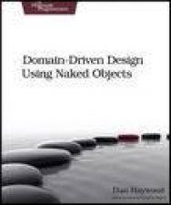 Domain Driven Design Using Naked Objects