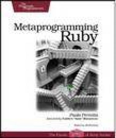 Metaprogramming Ruby by Perrotta Paolo