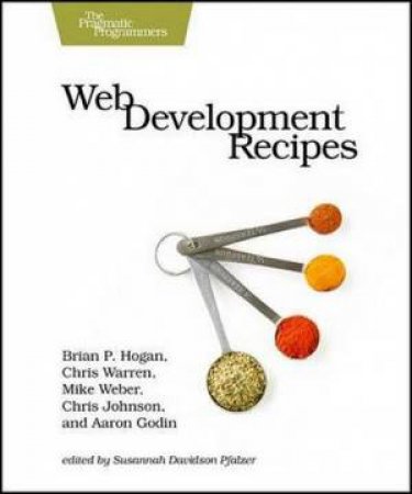 Web Development Recipes by Brian P. Hogan