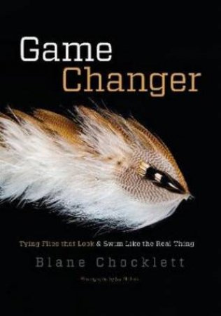 Game Changer by Blane Chocklett & Jay Nichols