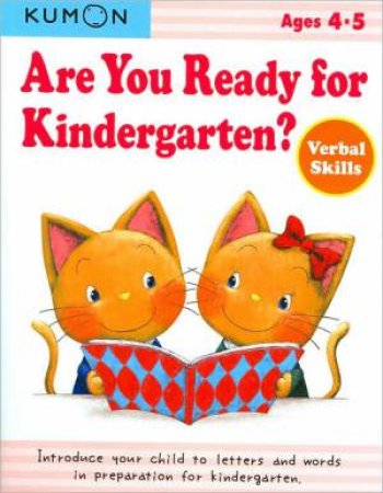 Kumon: Are You Ready for Kindergarten? Verbal Skills by Various