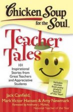 Chicken Soup For The Soul Teacher Tales