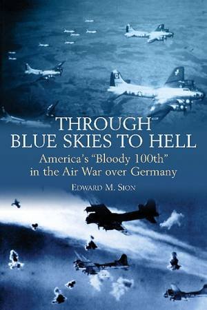 Through Blue Skies to Hell by SION EDWARD M.