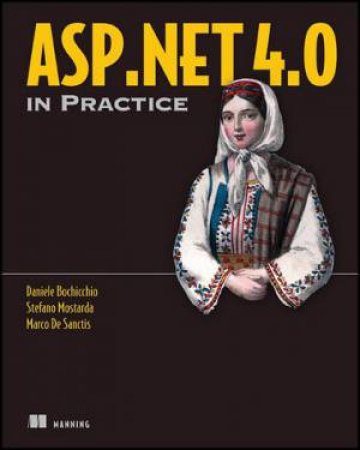 ASP.NET 4.0 in Practice by Daniele Bochicchio