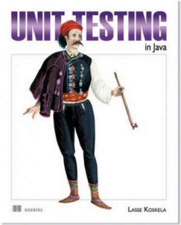 Unit Testing in Java by Lasse Koskela