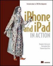 IPhone And IPad In Action 2nd Ed