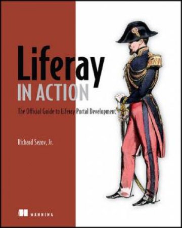 Liferay in Action by Rich Sezov